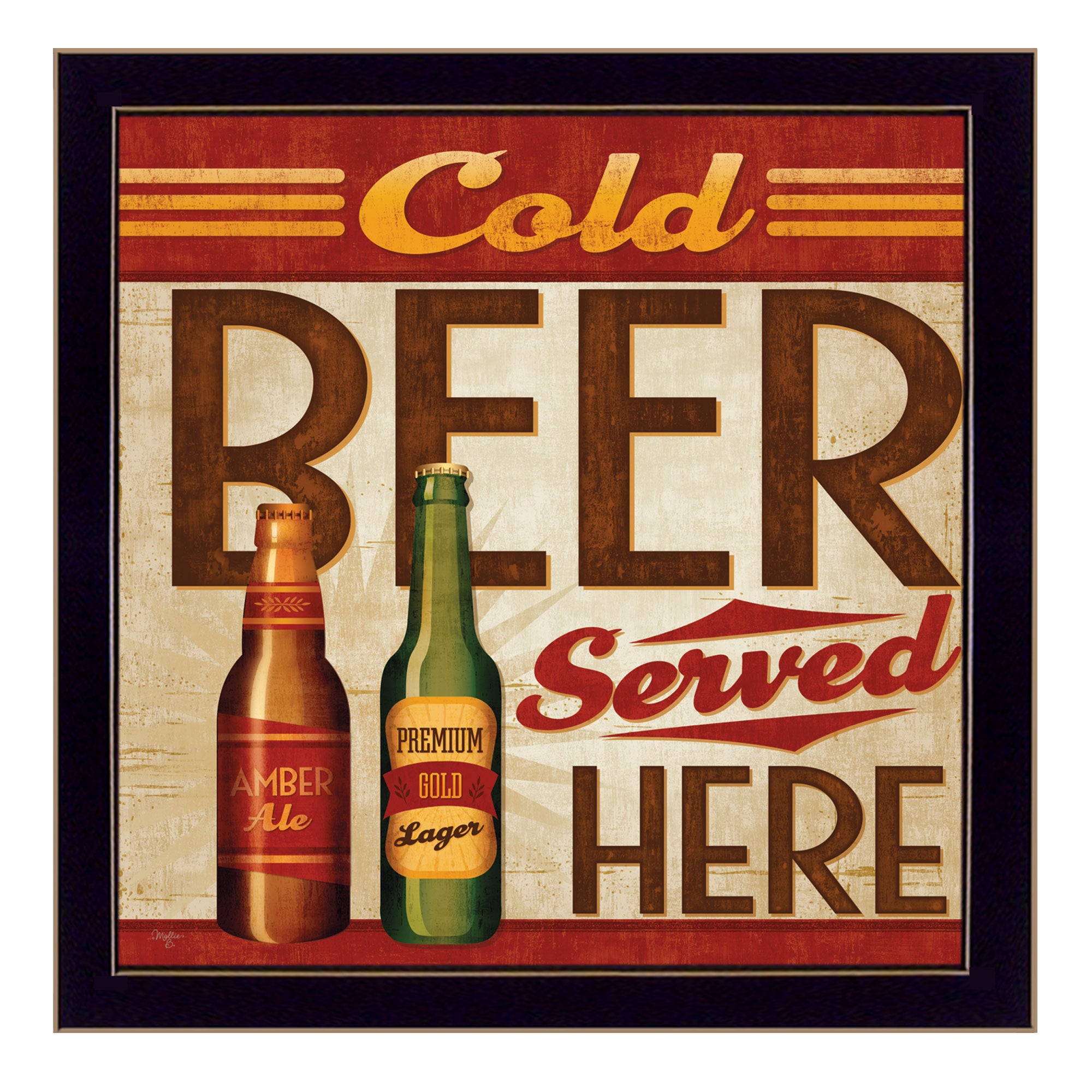 'Cold Beer Served Here' By Mollie B., Printed Wall Art, Ready To Hang Framed Poster, Black Frame