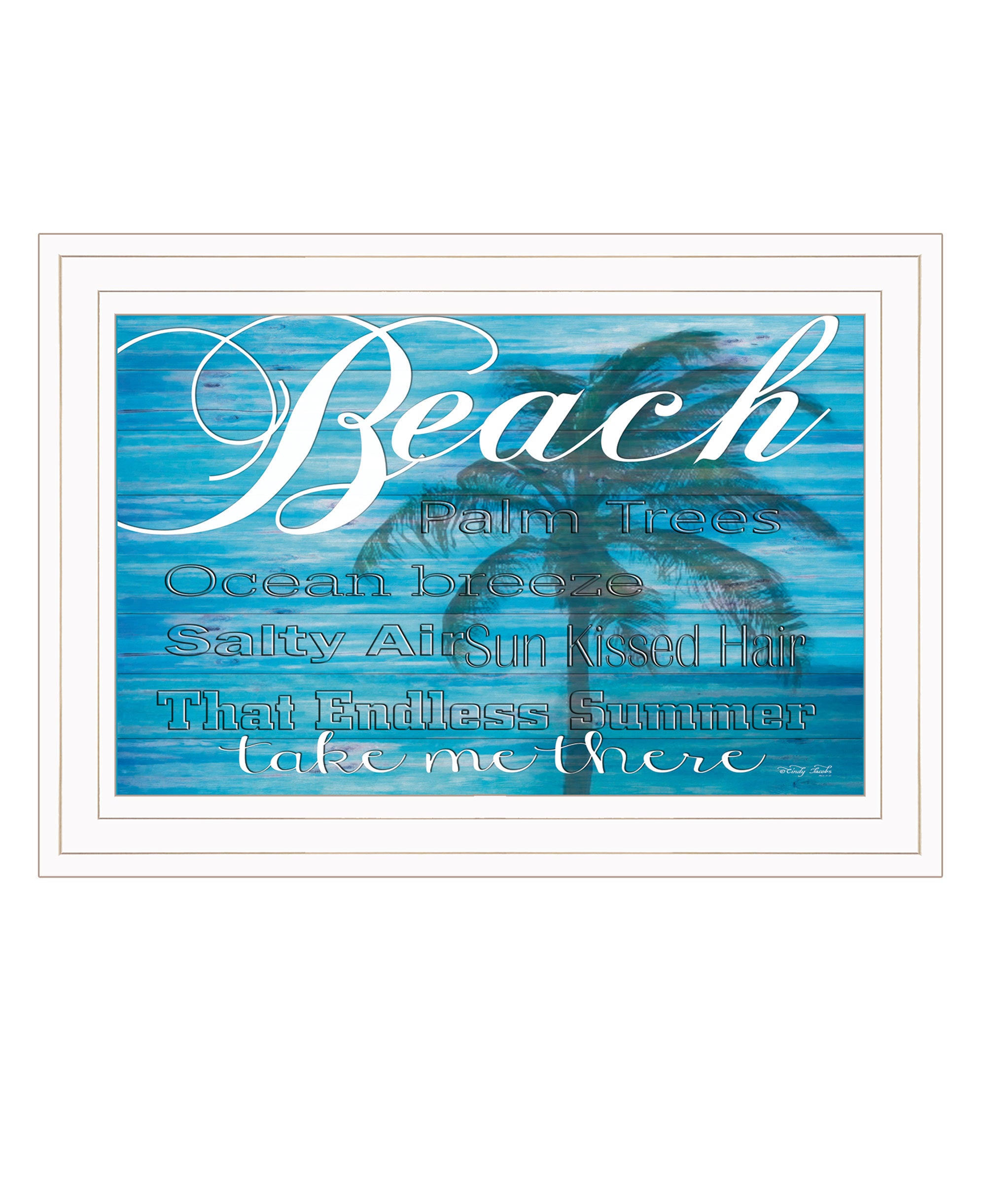 'Take Me There (Beach)' by Artisan Cindy Jacobs, Ready to Hang Framed Print, White Frame