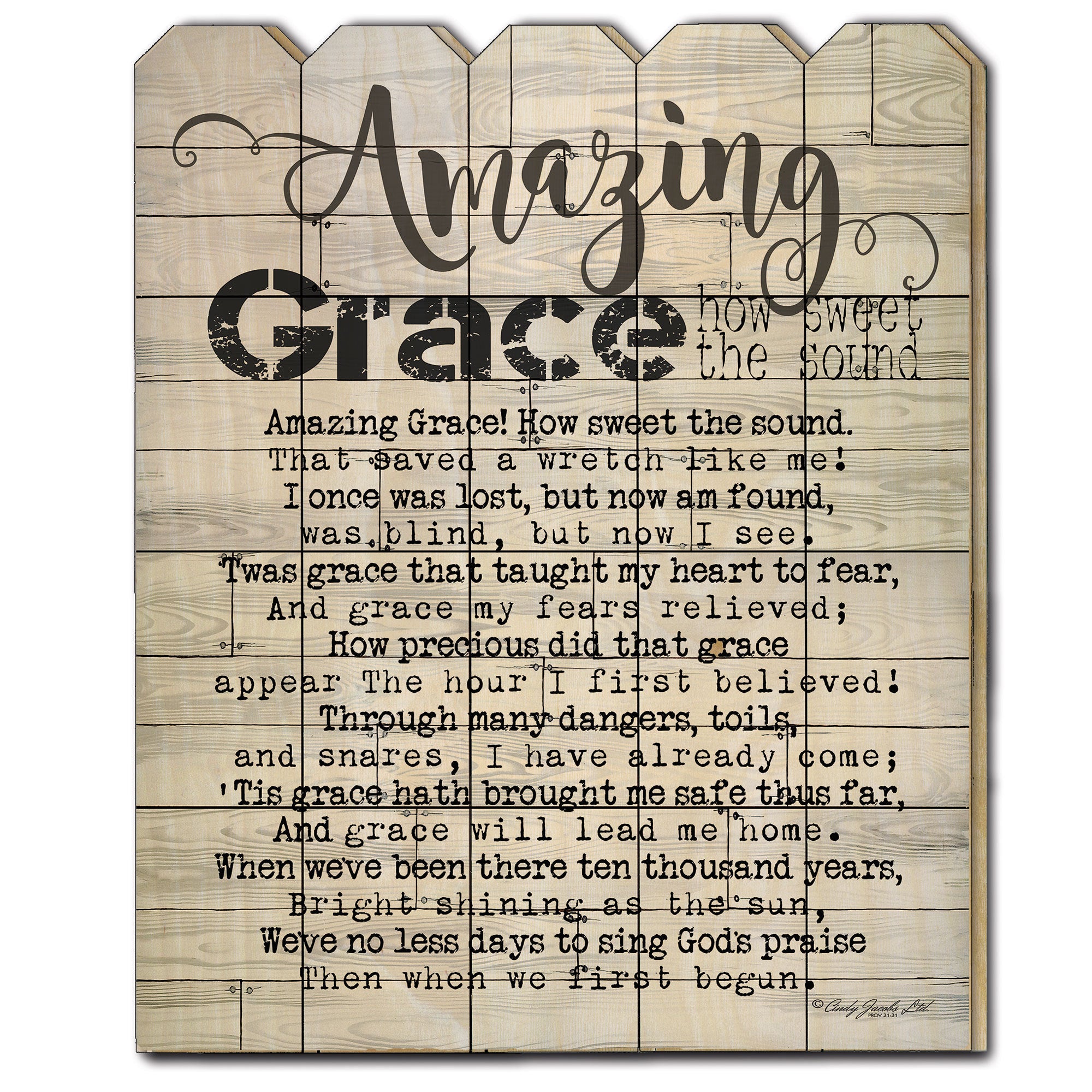 'Amazing Grace' by Cindy Jacobs, Printed Wall Art on a Wood Picket Fence