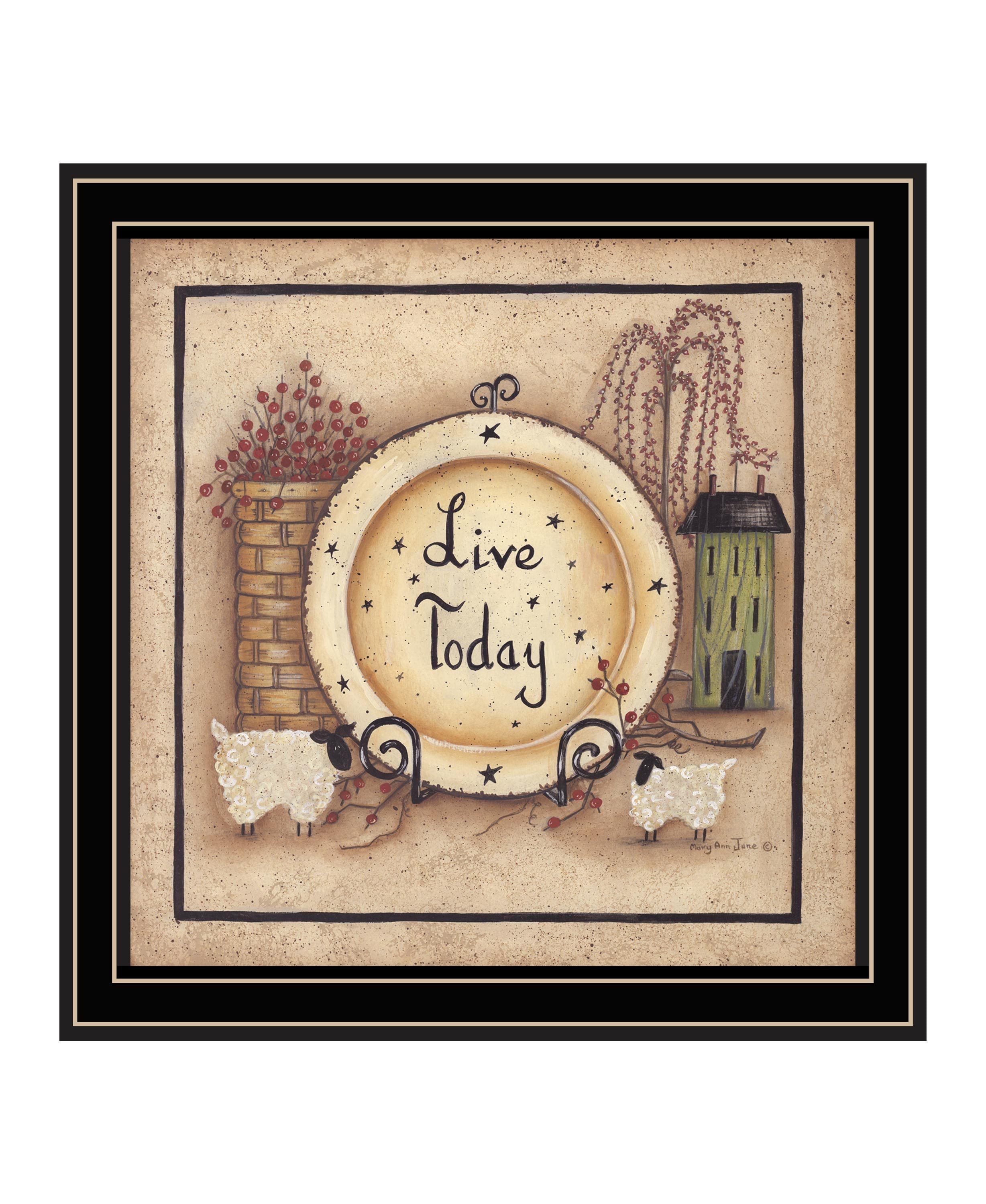 'Live Today' by Mary Ann June, Ready to Hang Framed Print, Black Frame