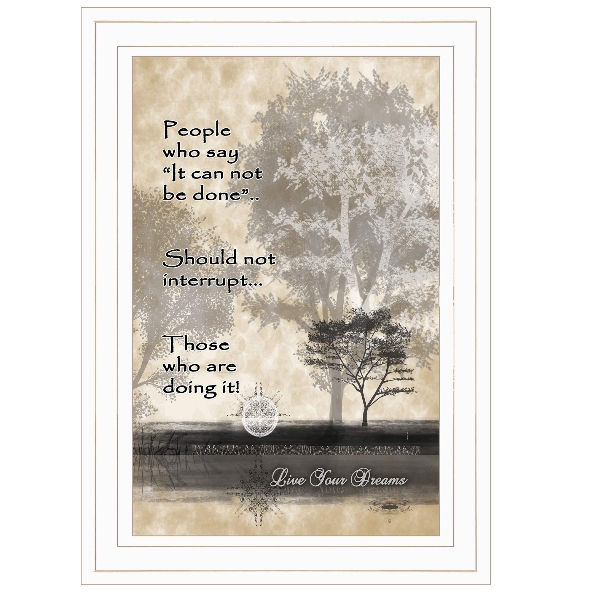 'Live Your Dreams' By Trendy Decor 4U, Ready to Hang Framed Print, White Frame