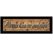 'Always Kiss Me Goodnight' By Gail Eads, Ready to Hang Framed Print, Black Frame