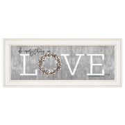 'Love - Do Everything in Love' by Marla Rae, Ready to Hang Framed print, White Frame