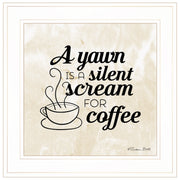 'A Silent Scream for Coffee' by Susan Ball, Ready to Hang Framed Print, White Frame