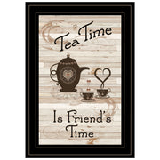 'Tea Time is Friend's Time' By Trendy Decor 4U, Ready to Hang Framed Print, Black Frame