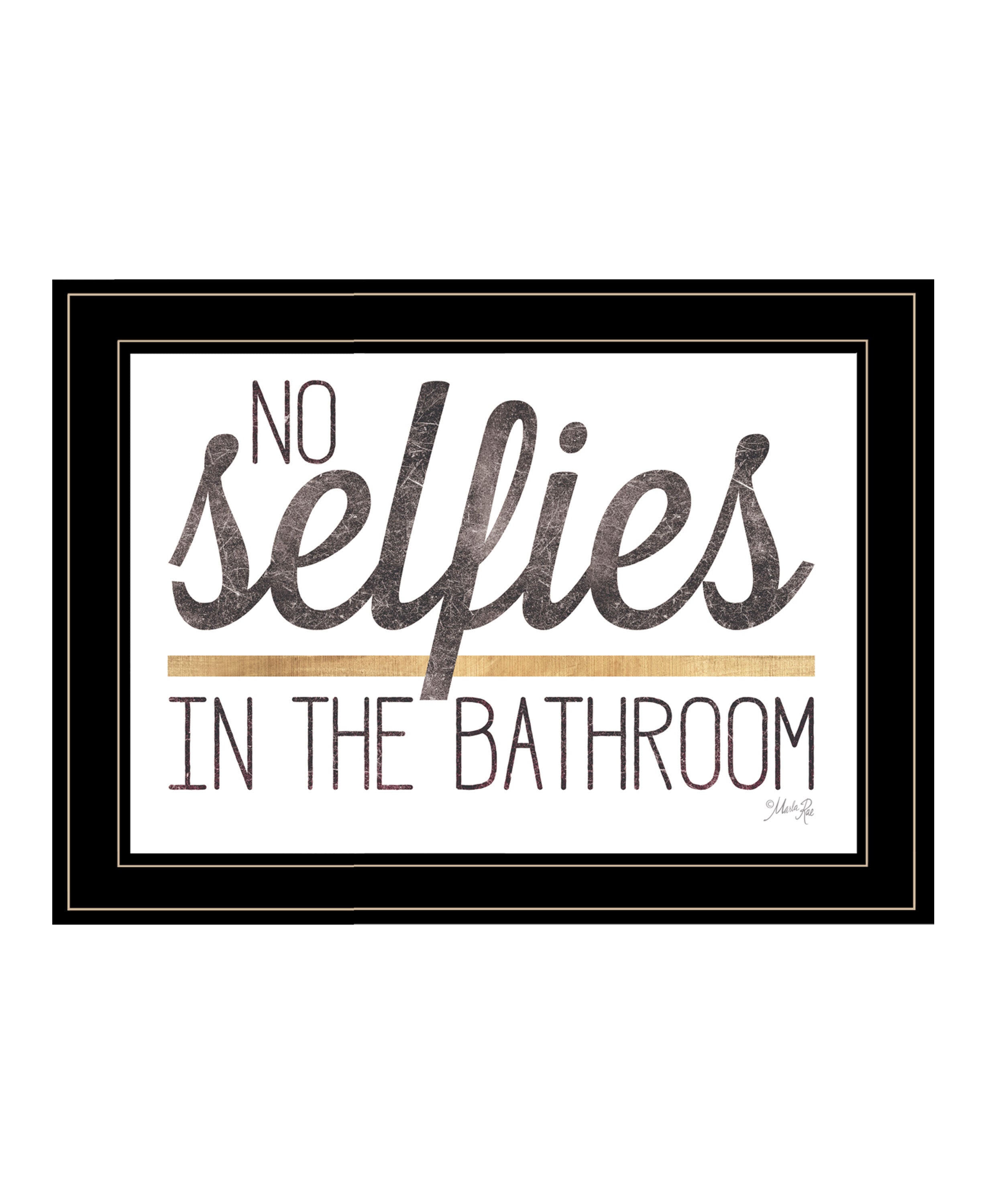 'No Selfies in the Bathroom' by Marla Rae, Ready to Hang Framed Print, Black Frame