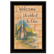 'Life is Better at the Cabin' by Mary June, Ready to Hang Framed Print, Black Frame