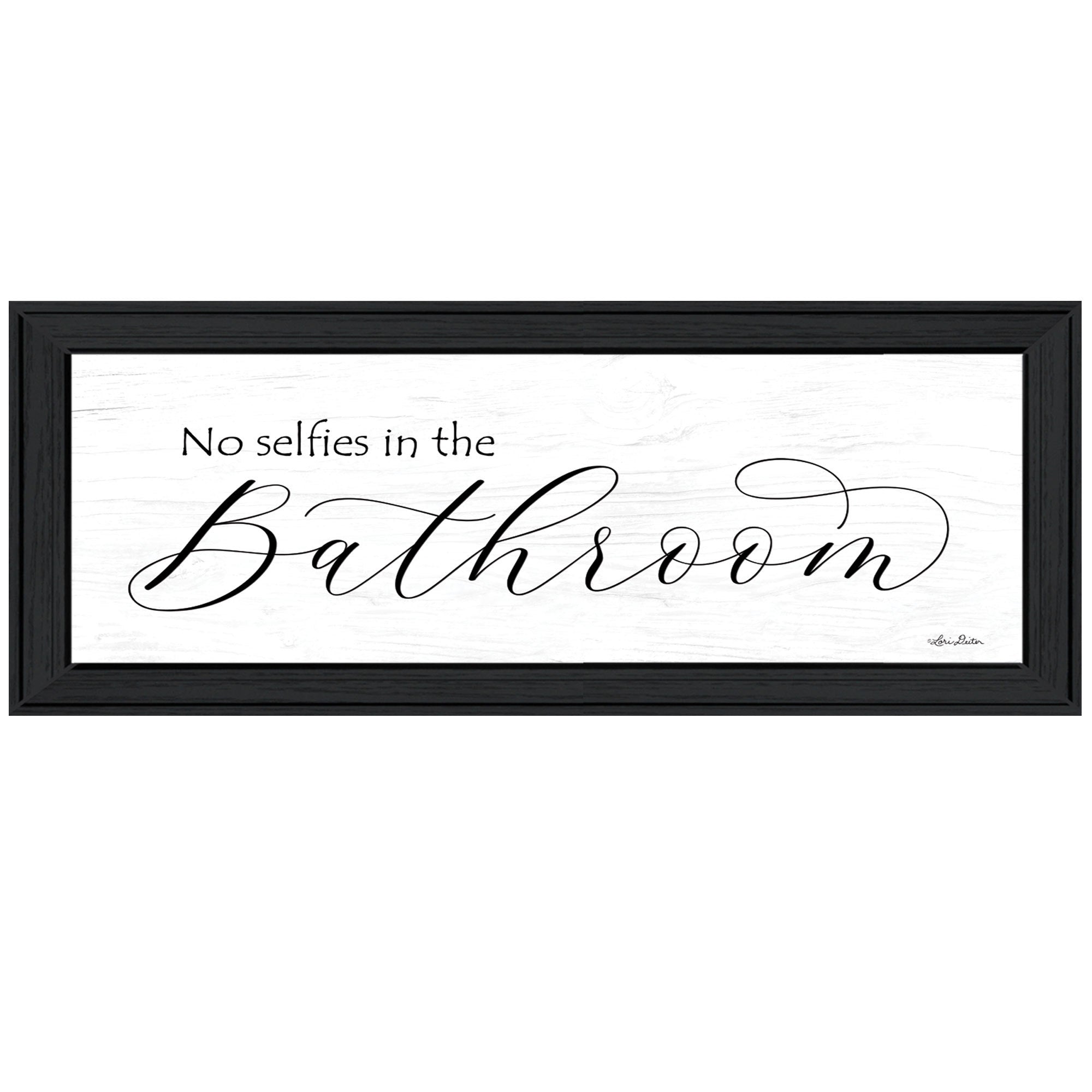 'No Selfies in the Bathroom' by Lori Deiter, Ready to Hang Framed Print, Black Frame